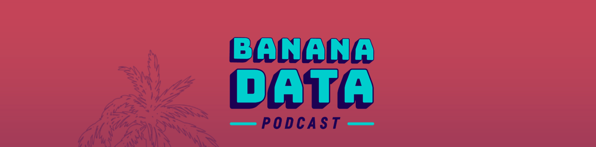 banana data podcast logo banner