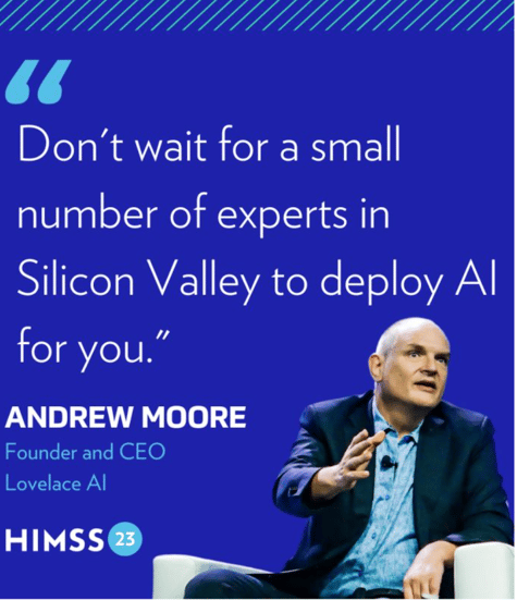 Andrew Moore quote from HIMSS